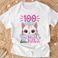 100 Days Of School You Must Be Kitten Cat 100 Days Of School T-Shirt Gifts for Old Men
