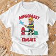 Children's Aufgepasst Ich Bin Im Einsatz T-Shirt Geschenke für alte Männer