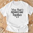 Our First Father's Day Together 2024 New Dad Father Son T-Shirt Gifts for Old Men