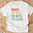 Franzi The Man The Myth The Legend Lustiges Geschenk Franzi T-Shirt Geschenke für alte Männer