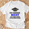 Ich Gender Nicht Ich Habe Einen Schulabschluss White T-Shirt Geschenke für alte Männer