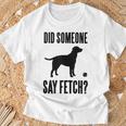 Lab Did Someone Say Fetch Labrador Retriever T-Shirt Gifts for Old Men