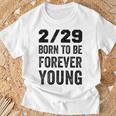 Leap Year Birthday Forever Young Leapling T-Shirt Gifts for Old Men