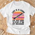 Life Is A Song I'm Just Here To Play It On My Recorder T-Shirt Gifts for Old Men
