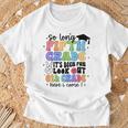 So Long 5Th Grade It's Been Fun Graduation Last Day School T-Shirt Gifts for Old Men