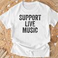 Support Live Music Concert Music Band Lover Live Women T-Shirt Gifts for Old Men