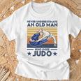 Never Underestimate An Old Man Who Does Judo Judo Lover T-Shirt Gifts for Old Men