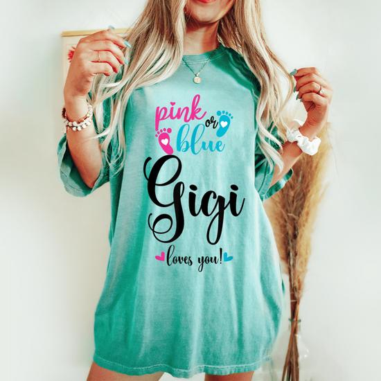 Pink Or Blue Gigi Loves You Gender Reveal Baby Announcement Women's Oversized Comfort T-shirt | Seseable Pink Or Blue Gigi Loves You Gender Reveal Baby Announcement Women's Oversized Comfort T-shirt | Seseable