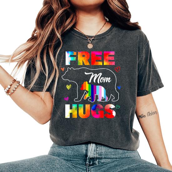 Free Mom Hugs T-Shirt Lgbt Mama Bear Free Mom Hugs T-Shirt Lgbt Mama Bear