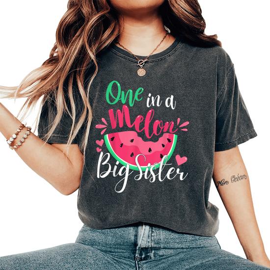 One In A Melon Sister Shirt Funny Watermelon T Shirt One In A Melon Sister Shirt Funny Watermelon T Shirt