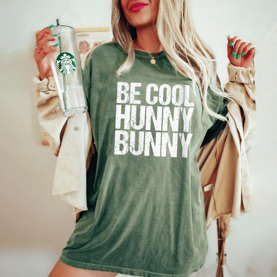 Be Cool Hunny Bunny Funny 90s Movie Tshirts Be Cool Hunny Bunny Funny 90s Movie Tshirts