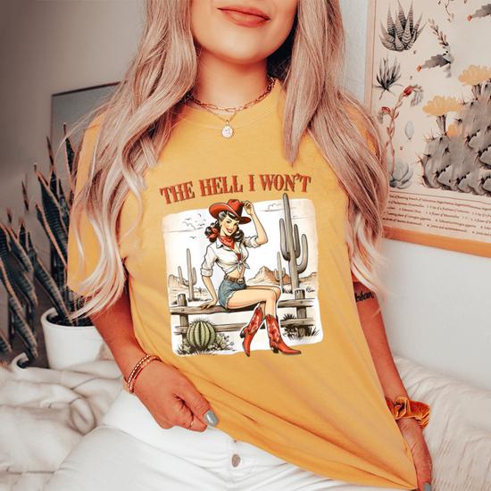 The Hell I Won't Badass Vintage Western Rodeo Cowgirl Women's