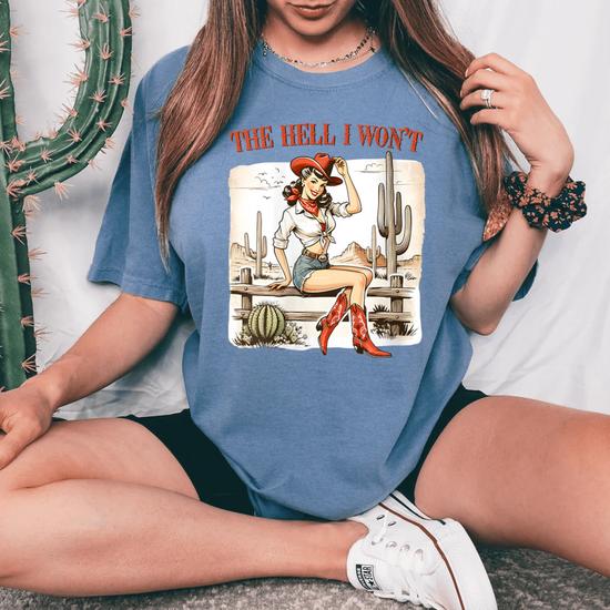 The Hell I Won't Badass Vintage Western Rodeo Cowgirl Women's