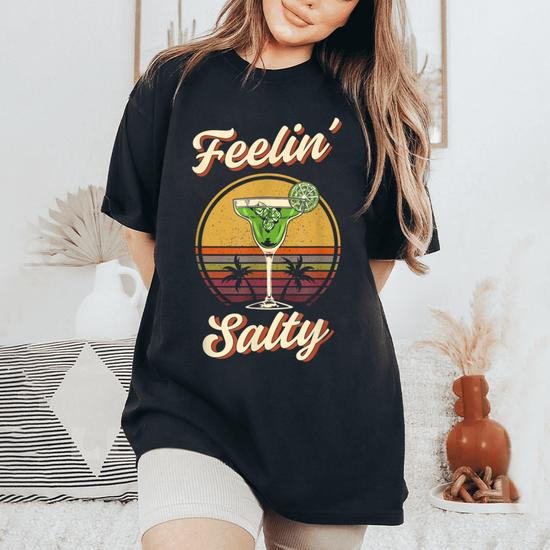 Womens Feelin' Salty Funny Cinco De Mayo Margarita T Shirt Women Womens Feelin' Salty Funny Cinco De Mayo Margarita T Shirt Women