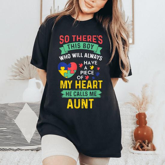 There's This Boy - He Call Me Aunt - Autism Awareness Shirt