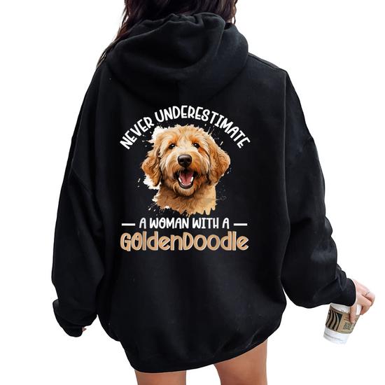 Goldendoodle Dog Breed Pet Never Underestimate A Woman Women Oversized Hoodie Back Print Seseable CA