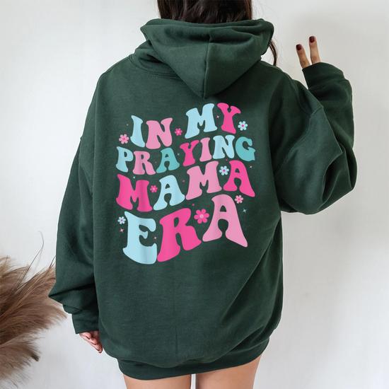Praying Mama Christian Hoodie Praying Mama Christian Hoodie