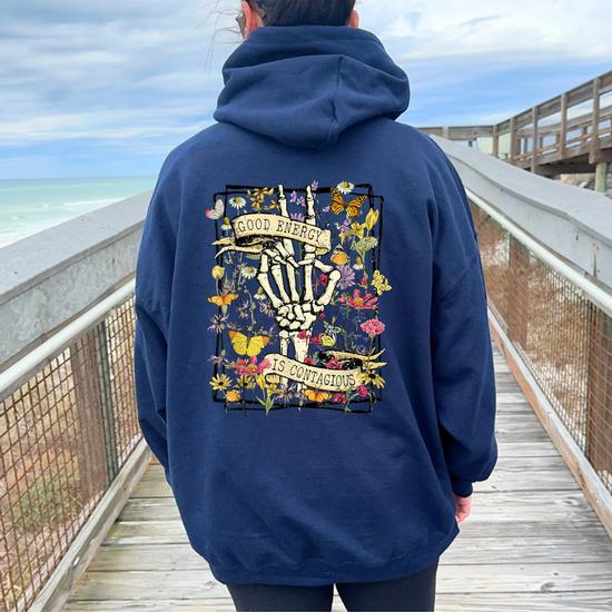 Good Energy Is Contagious Skull Skeleton Wild Flower Mental Women Oversized Hoodie Back Print Seseable UK