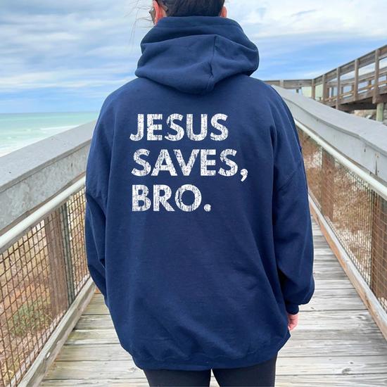 Jesus Saves Bro Vintage Christian Religious Believer Women Oversized Hoodie Back Print Monsterry