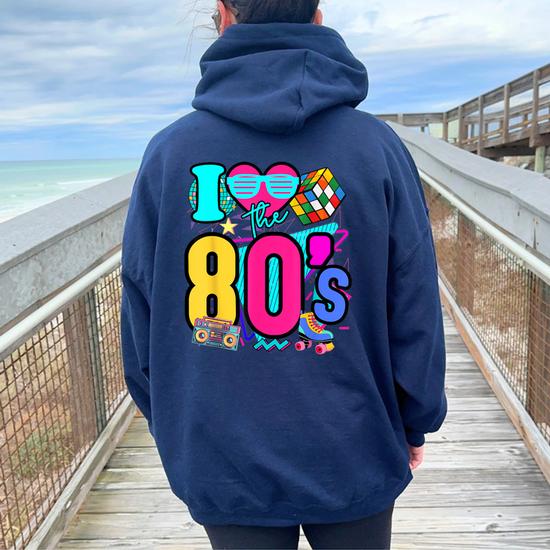 I Love The 80S Retro Vintage 80S Costume For 80S Women Oversized Hoodie Back Print Monsterry